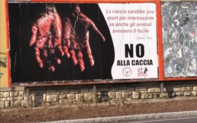 ANIMALISMO: MAXI MANIFESTI LEAL E LAC CONTRO LA CACCIA A BRESCIA