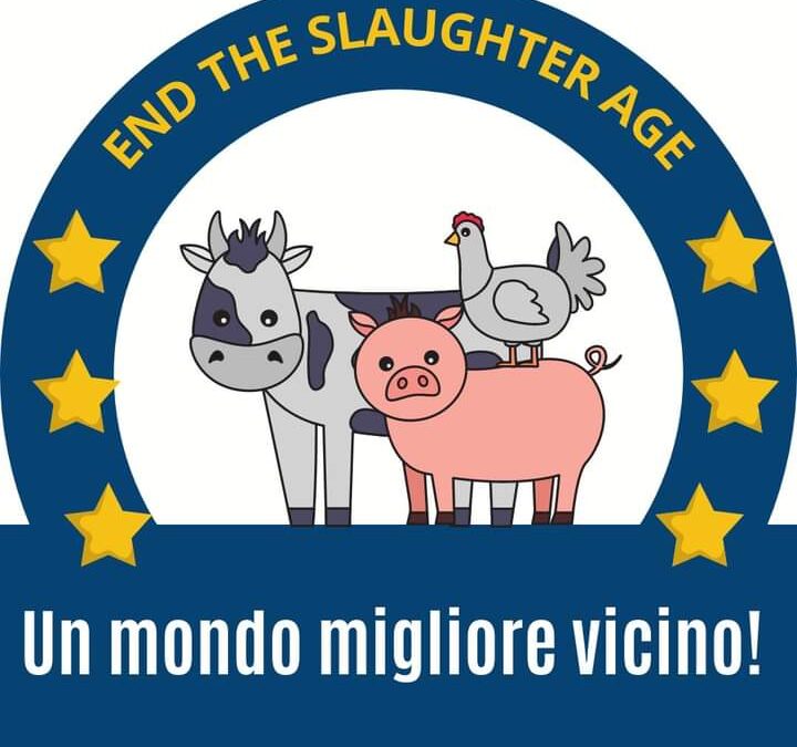 L’INIZIATIVA DEI CITTADINI EUROPEI (ICE) “END THE SLAUGHTER AGE”  SI POTRÀ FIRMARE A PARTIRE DAL 5 GIUGNO