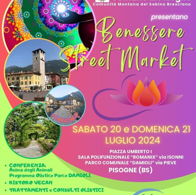 LEAL BENESSERE STREET MARKET: SABATO E DOMENICA 20-21 LUGLIO A PISOGNE BS